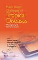 Public Health Challenges of Tropical Diseases: Moving Towards Universal Access