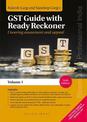 Rakesh Garg and Sandeep Garg's GST Guide with Ready Reckoner -  Covering assessment and appeal: 6th Edition (Set of 2 Volumes)