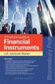 A Practical Guide to Financial Instruments, 2e