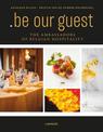 .be Our Guest: The Ambassadors of Belgian Hospitality