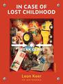 In Case of Lost Childhood: Leon Keer 3D Artworks