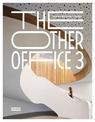 The Other Office 3: Creative Workplace Design