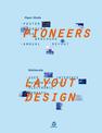 Pioneers - Layout Design: Paper Media/Multimedia