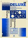 Deluxe: Foil Stamping, Embossing and Debossing in Print Design