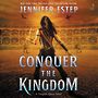 Conquer the Kingdom  [Audiobook/Library Edition]