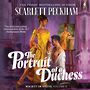 The Portrait of a Duchess  [Audiobook/Library Edition]