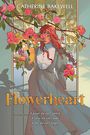 Flowerheart  [Audiobook/Library Edition]