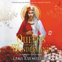 Queens of Wonderland [Audiobook/Library Edition]