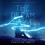 The Dream Heist  [Audiobook/Library Edition]