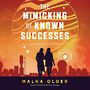 The Mimicking of Known Successes  [Audiobook/Library Edition]