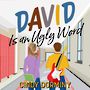 David Is An Ugly Word  [Audiobook/Library Edition]