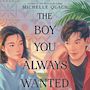 The Boy You Always Wanted [Audiobook]