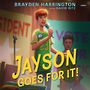 Jayson Goes for It! [Audiobook]