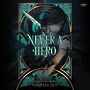 Never a Hero [Audiobook]
