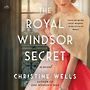 The Royal Windsor Secret  [Audiobook/Library Edition]