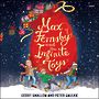 Max Fernsby and the Infinite Toys [Audiobook/Library Edition]