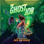 The Ghost Job  [Audiobook/Library Edition]
