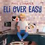 Eli Over Easy [Audiobook]