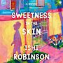 Sweetness in the Skin [Audiobook]