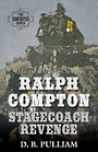 Ralph Compton Stagecoach Revenge (Large Print)