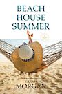 Beach House Summer: A Beach Read (Large Print)