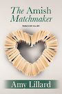 The Amish Matchmaker (Large Print)