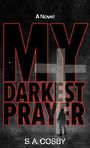 My Darkest Prayer (Large Print)