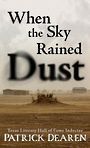 When the Sky Rained Dust (Large Print)