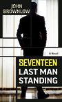 Seventeen Last Man Standing (Large Print)