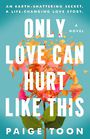 Only Love Can Hurt Like This (Large Print)