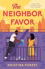 The Neighbor Favor (Large Print)