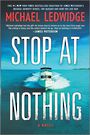 Stop at Nothing (Large Print)