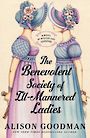The Benevolent Society of Ill-Mannered Ladies: A Novel of Mystery and Adventure (Large Print)
