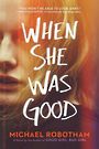 When She Was Good (Large Print)