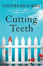 Cutting Teeth (Large Print)