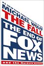 The Fall: The End of Fox News and the Murdoch Dynasty (Large Print)