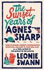 The Sunset Years of Agnes Sharp (Large Print)