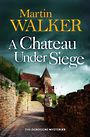 A Chateau Under Siege (Large Print)