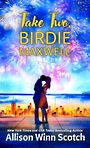 Take Two Birdie Maxwell (Large Print)