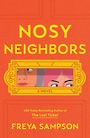 Nosy Neighbors (Large Print)