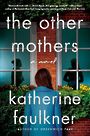The Other Mothers (Large Print)