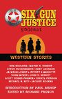Six Gun Justice: Western Stories (Large Print)
