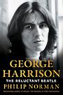 George Harrison: The Reluctant Beatle (Large Print)