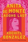 Anita de Monte Laughs Last (Large Print)