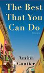 The Best That You Can Do: Stories (Large Print)