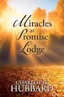 Miracles at Promise Lodge (Large Print)