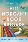 Miss Morgans Book Brigade (Large Print)