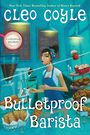 Bulletproof Barista (Large Print)
