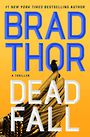 Dead Fall: A Thriller (Large Print)