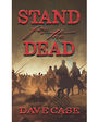 Stand for the Dead (Large Print)